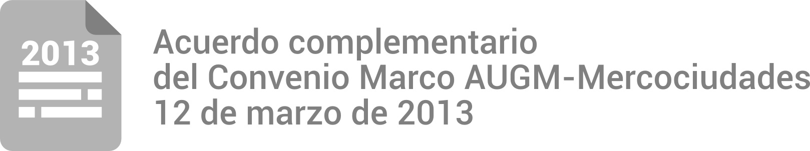 Acuerdo complementario del Convenio Marco AUGM-Mercociudades 12 de marzo de 2013